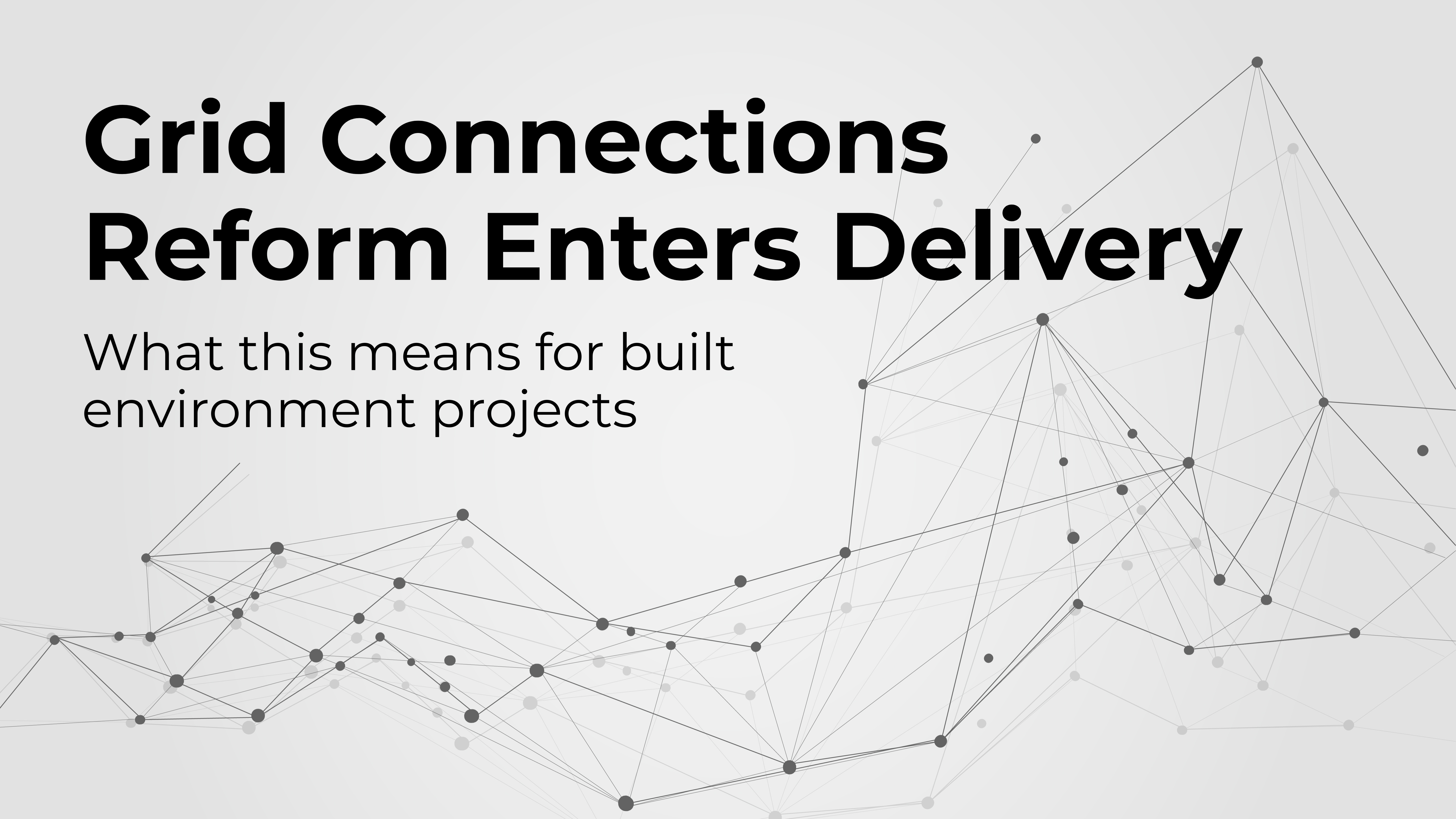 Grid connections reform